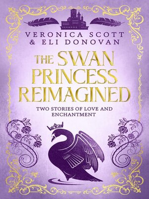 cover image of The Swan Princess Reimagined
